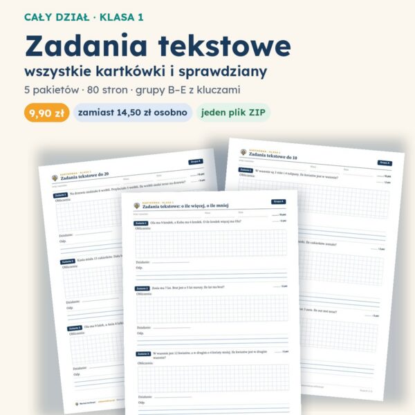Zadania tekstowe — cały dział, klasa 1 (5 pakietów)