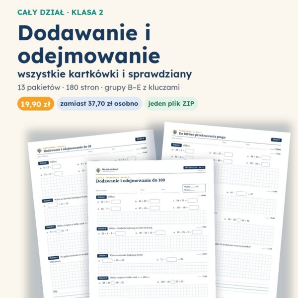 Dodawanie i odejmowanie — cały dział, klasa 2 (13 pakietów)