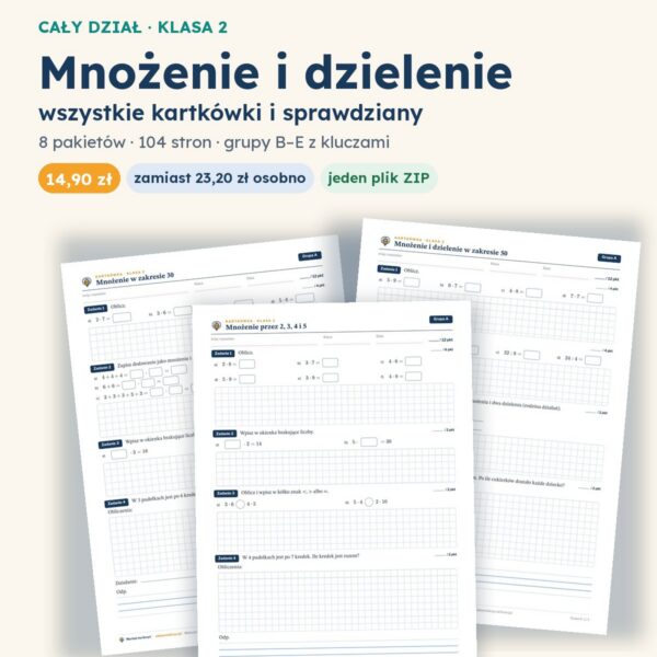 Mnożenie i dzielenie — cały dział, klasa 2 (8 pakietów)