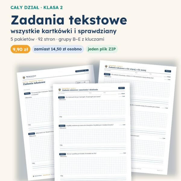Zadania tekstowe — cały dział, klasa 2 (5 pakietów)