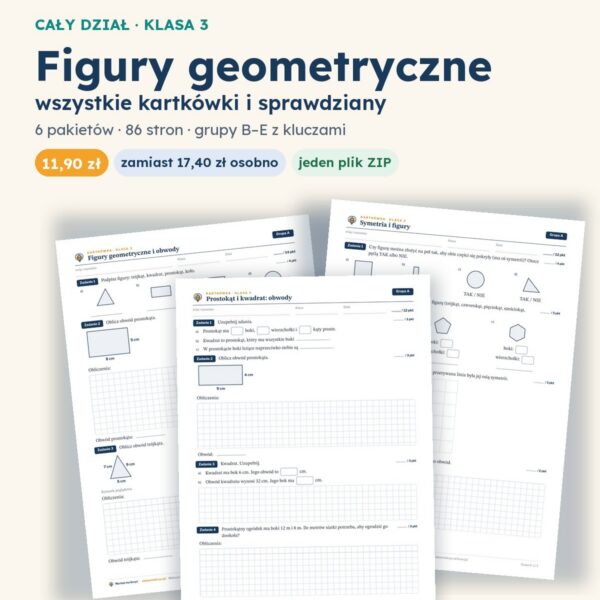 Figury geometryczne — cały dział, klasa 3 (6 pakietów)