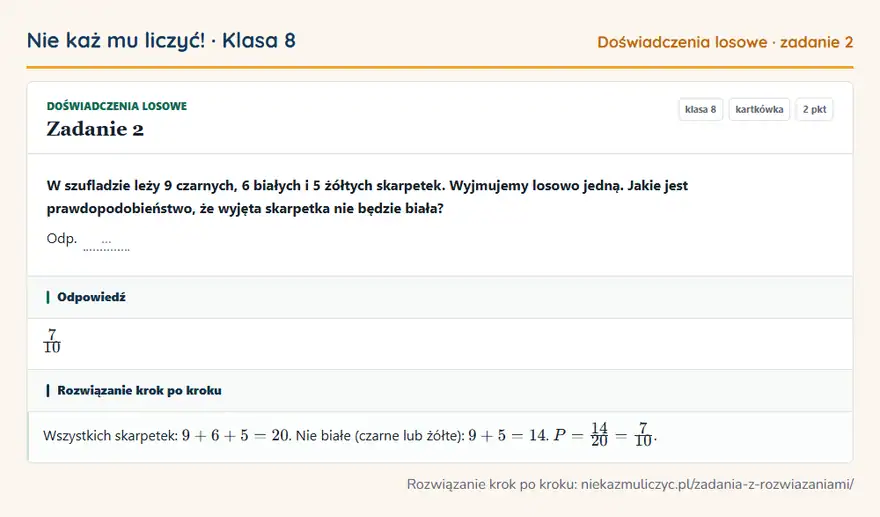 Rozwiązanie zadania 2 — Doświadczenia losowe (klasa 8): W szufladzie leży 9 czarnych, 6 białych i 5 żółtych skarpetek. Wyjmujemy losowo jedną. Jakie jest…