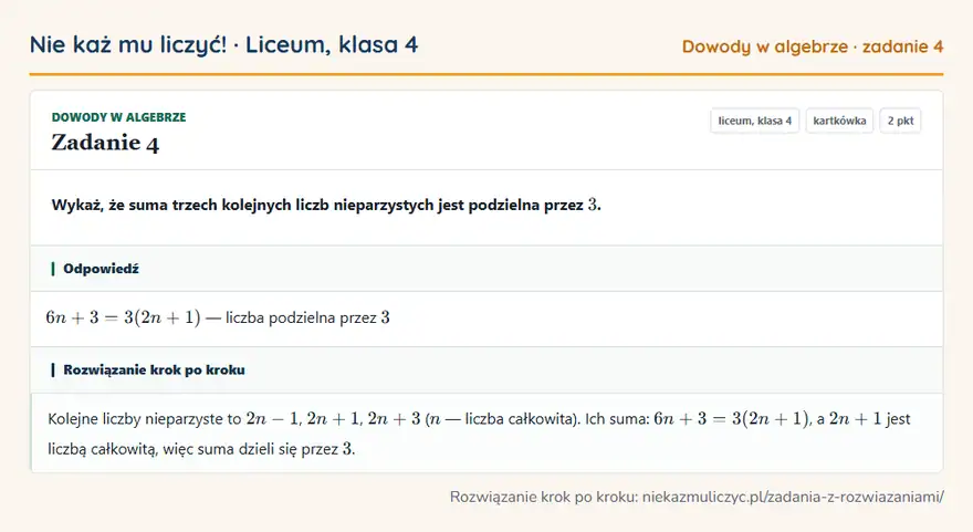 Rozwiązanie zadania 4 — Dowody w algebrze (liceum, klasa 4): Wykaż, że suma trzech kolejnych liczb nieparzystych jest podzielna przez 3.