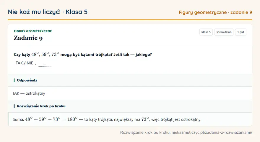 Rozwiązanie zadania 9 — Figury geometryczne (klasa 5): Czy kąty 48°, 59°, 73° mogą być kątami trójkąta? Jeśli tak — jakiego? TAK / NIE, …