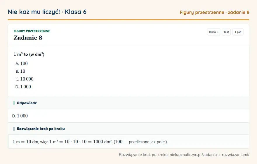 Rozwiązanie zadania 8 — Figury przestrzenne (klasa 6): 1 m³ to (w dm³)