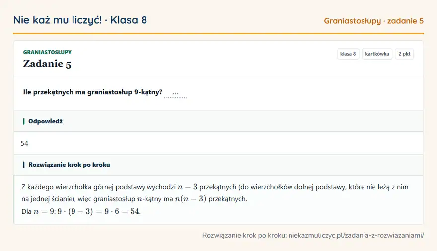 Rozwiązanie zadania 5 — Graniastosłupy (klasa 8): Ile przekątnych ma graniastosłup 9-kątny? …