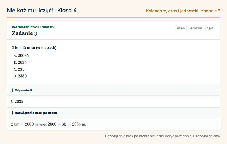 Rozwiązanie zadania 3 — Kalendarz, czas i jednostki (klasa 6): 2 km 35 m to (w metrach)