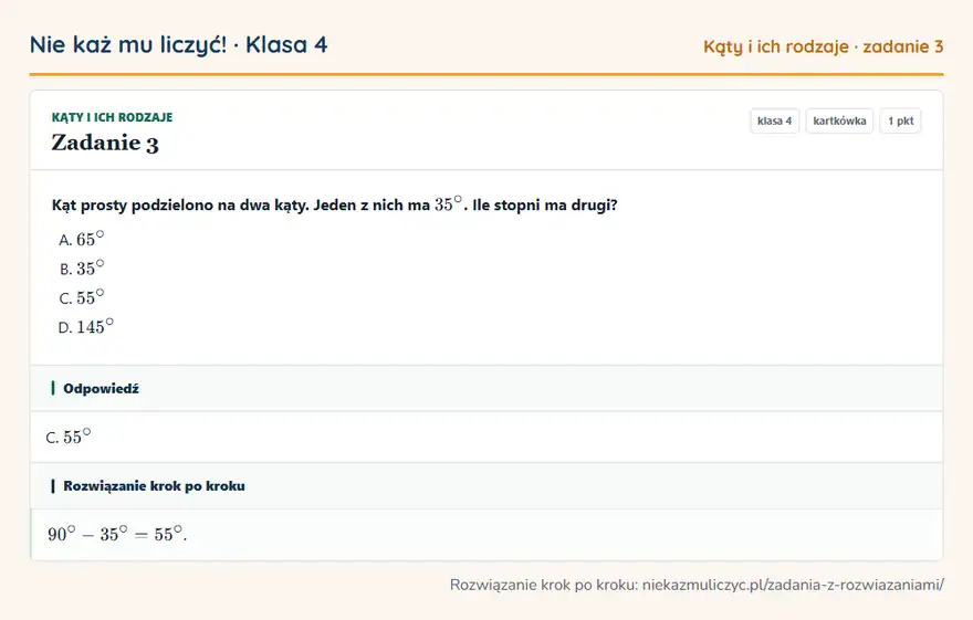 Rozwiązanie zadania 3 — Kąty i ich rodzaje (klasa 4): Kąt prosty podzielono na dwa kąty. Jeden z nich ma 35°. Ile stopni ma drugi?