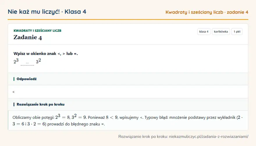 Rozwiązanie zadania 4 — Kwadraty i sześciany liczb (klasa 4): Wpisz w okienko znak <, > lub =. 2³ … 3²