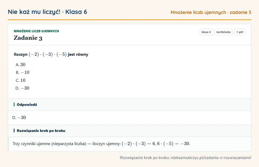 Rozwiązanie zadania 3 — Mnożenie liczb ujemnych (klasa 6): Iloczyn (-2) · (-3) · (-5) jest równy