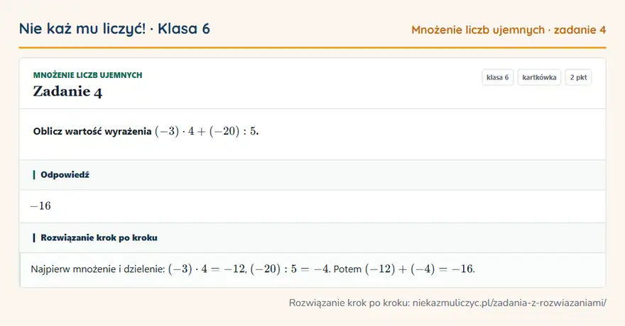 Rozwiązanie zadania 4 — Mnożenie liczb ujemnych (klasa 6): Oblicz wartość wyrażenia (-3) · 4 + (-20): 5.