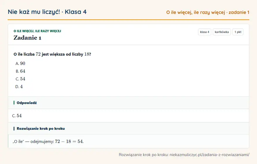 Rozwiązanie zadania 1 — O ile więcej, ile razy więcej (klasa 4): O ile liczba 72 jest większa od liczby 18?