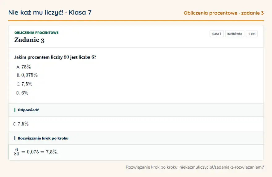 Rozwiązanie zadania 3 — Obliczenia procentowe (klasa 7): Jakim procentem liczby 80 jest liczba 6?