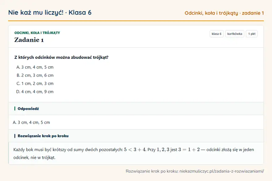 Rozwiązanie zadania 1 — Odcinki, koła i trójkąty (klasa 6): Z których odcinków można zbudować trójkąt?