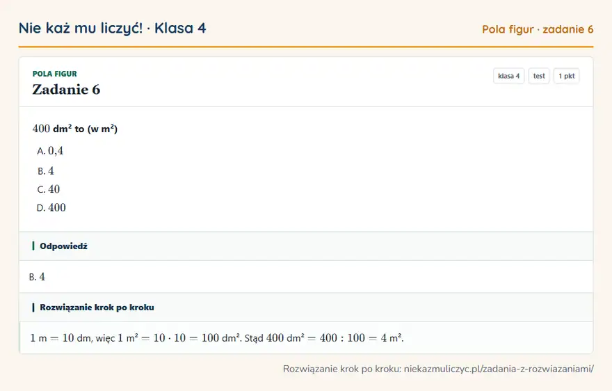 Rozwiązanie zadania 6 — Pola figur (klasa 4): 400 dm² to (w m²)