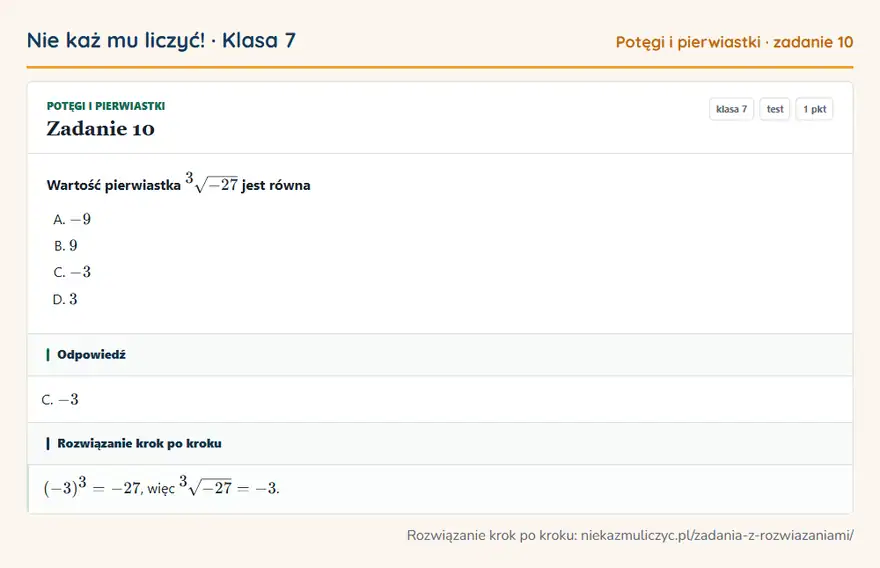 Rozwiązanie zadania 10 — Potęgi i pierwiastki (klasa 7): Wartość pierwiastka 3√-27 jest równa