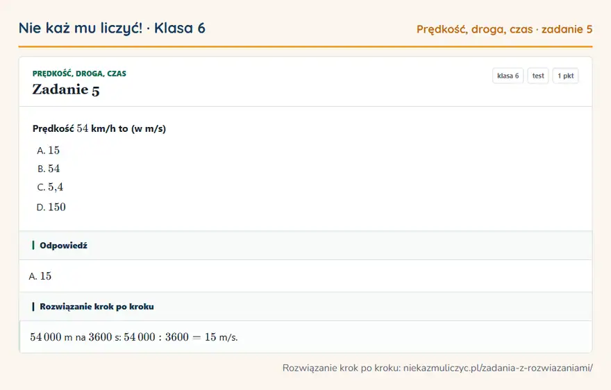 Rozwiązanie zadania 5 — Prędkość, droga, czas (klasa 6): Prędkość 54 km/h to (w m/s)
