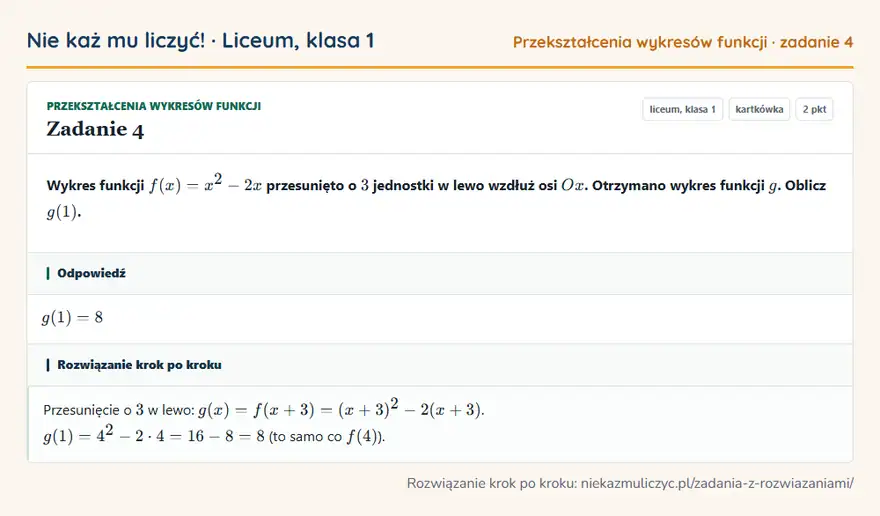 Rozwiązanie zadania 4 — Przekształcenia wykresów funkcji (liceum, klasa 1): Wykres funkcji f(x) = x² - 2x przesunięto o 3 jednostki w lewo wzdłuż osi Ox. Otrzymano wykres…