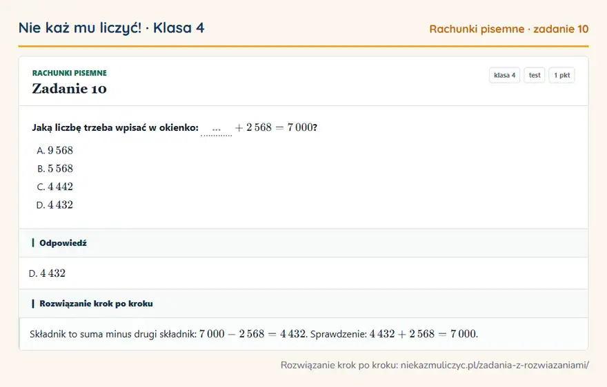 Rozwiązanie zadania 10 — Rachunki pisemne (klasa 4): Jaką liczbę trzeba wpisać w okienko: … + 2 568 = 7 000?