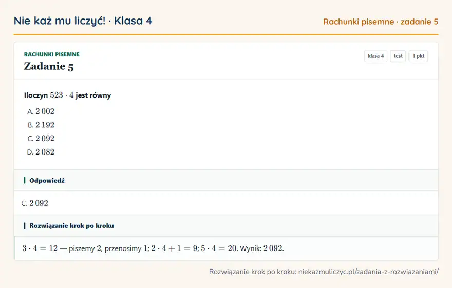 Rozwiązanie zadania 5 — Rachunki pisemne (klasa 4): Iloczyn 523 · 4 jest równy