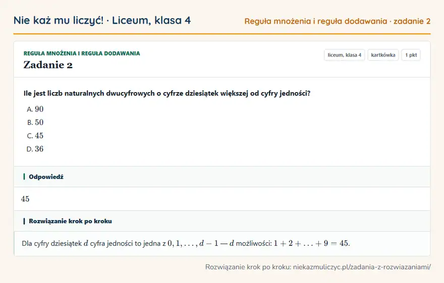 Rozwiązanie zadania 2 — Reguła mnożenia i reguła dodawania (liceum, klasa 4): Ile jest liczb naturalnych dwucyfrowych o cyfrze dziesiątek większej od cyfry jedności?