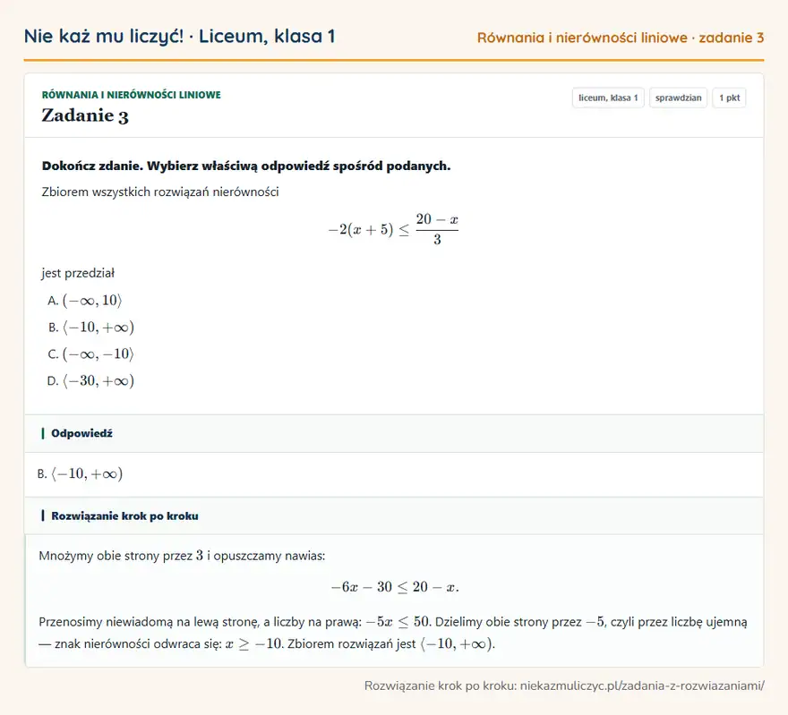 Rozwiązanie zadania 3 — Równania i nierówności liniowe (liceum, klasa 1): Dokończ zdanie. Wybierz właściwą odpowiedź spośród podanych. Zbiorem wszystkich rozwiązań…