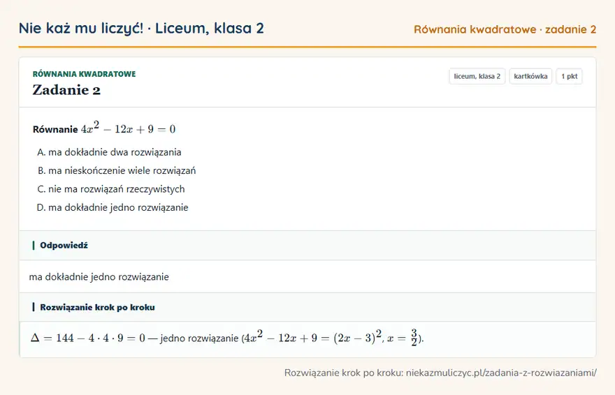 Rozwiązanie zadania 2 — Równania kwadratowe (liceum, klasa 2): Równanie 4x² - 12x + 9 = 0