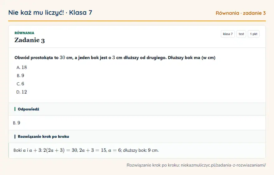 Rozwiązanie zadania 3 — Równania (klasa 7): Obwód prostokąta to 30 cm, a jeden bok jest o 3 cm dłuższy od drugiego. Dłuższy bok ma (w cm)