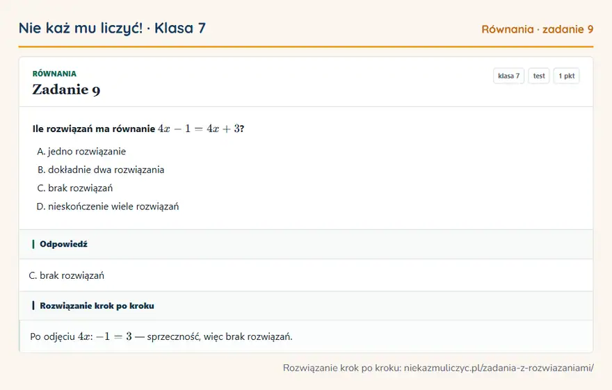 Rozwiązanie zadania 9 — Równania (klasa 7): Ile rozwiązań ma równanie 4x - 1 = 4x + 3?