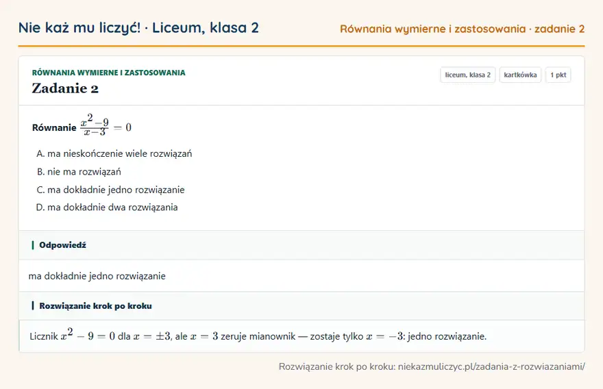 Rozwiązanie zadania 2 — Równania wymierne i zastosowania (liceum, klasa 2): Równanie x² - 9/x - 3 = 0