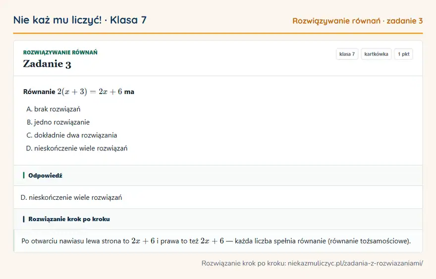 Rozwiązanie zadania 3 — Rozwiązywanie równań (klasa 7): Równanie 2(x + 3) = 2x + 6 ma