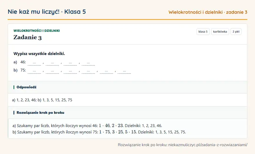 Rozwiązanie zadania 3 — Wielokrotności i dzielniki (klasa 5): Wypisz wszystkie dzielniki. a) 46: …, …, …, … b) 75: …, …, …, …, …, …