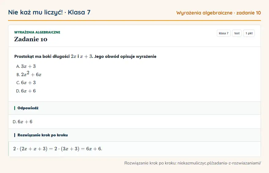 Rozwiązanie zadania 10 — Wyrażenia algebraiczne (klasa 7): Prostokąt ma boki długości 2x i x + 3. Jego obwód opisuje wyrażenie