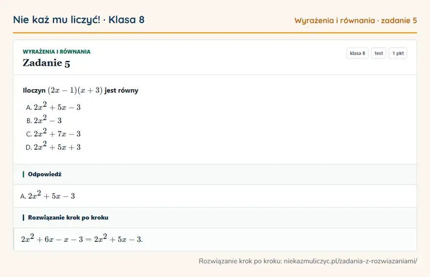 Rozwiązanie zadania 5 — Wyrażenia i równania (klasa 8): Iloczyn (2x - 1)(x + 3) jest równy