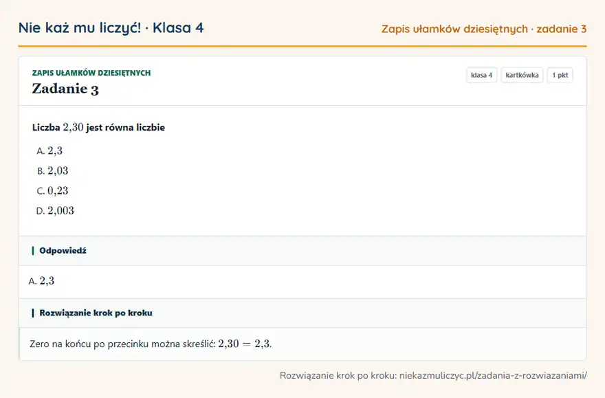 Rozwiązanie zadania 3 — Zapis ułamków dziesiętnych (klasa 4): Liczba 2,30 jest równa liczbie